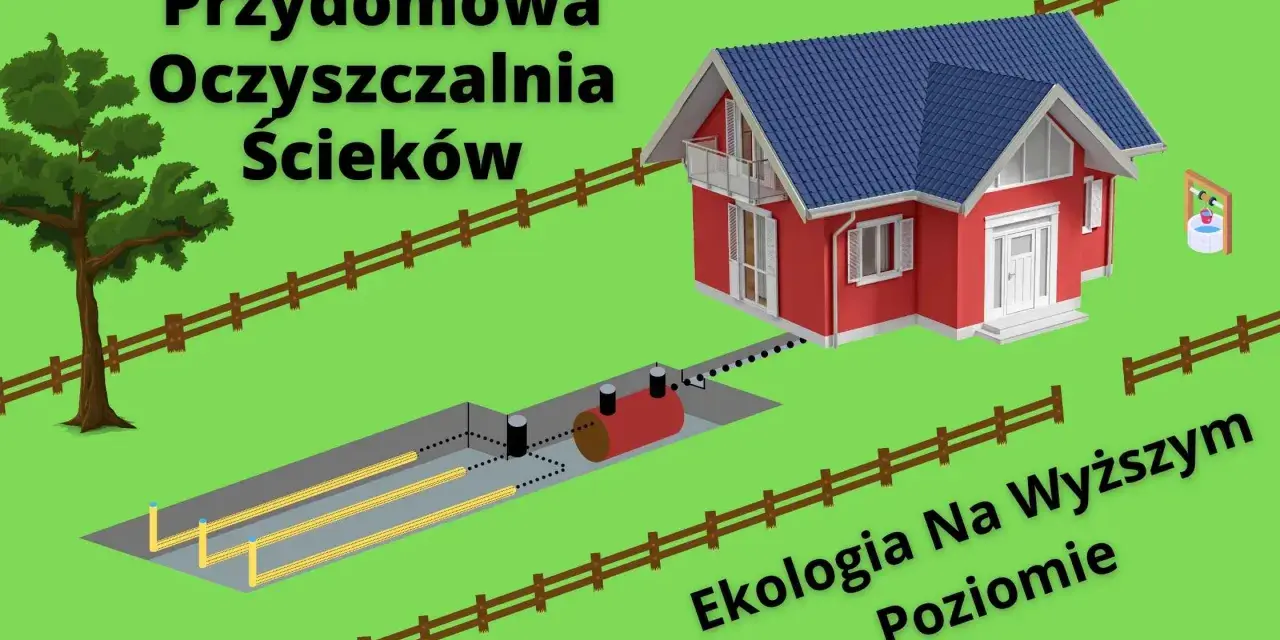 Jak zrobić samemu przydomową oczyszczalnię ścieków - krok po kroku