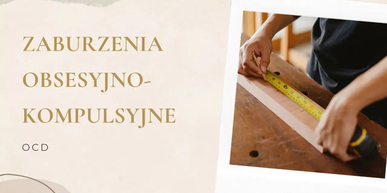 Zaburzenia obsesyjno-kompulsywne (OCD) mogą objawiać się potrzebą precyzyjnego mierzenia i porządkowania, jak na tym zdjęciu.