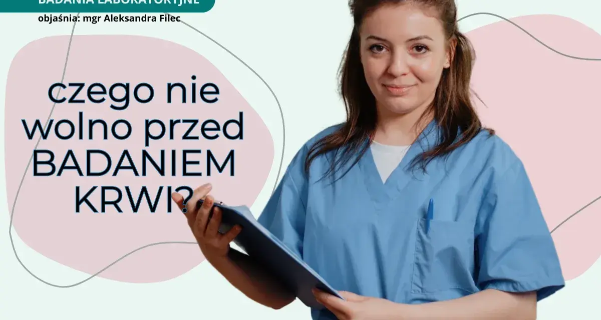 Czego nie jeść przed badaniem krwi utajonej? Klucz do wiarygodności