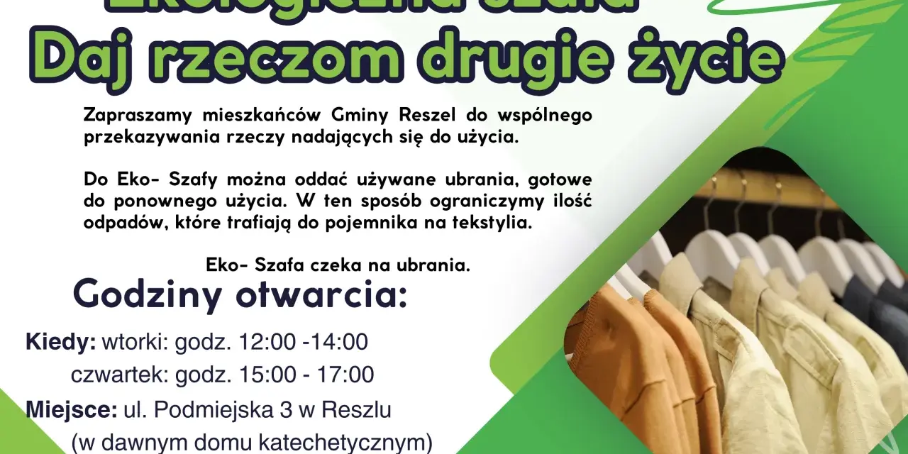 Gdzie oddać odzież? Do Eko-Szafy w Reszlu przy ul. Podmiejskiej 3. Ubrania zyskają drugie życie!