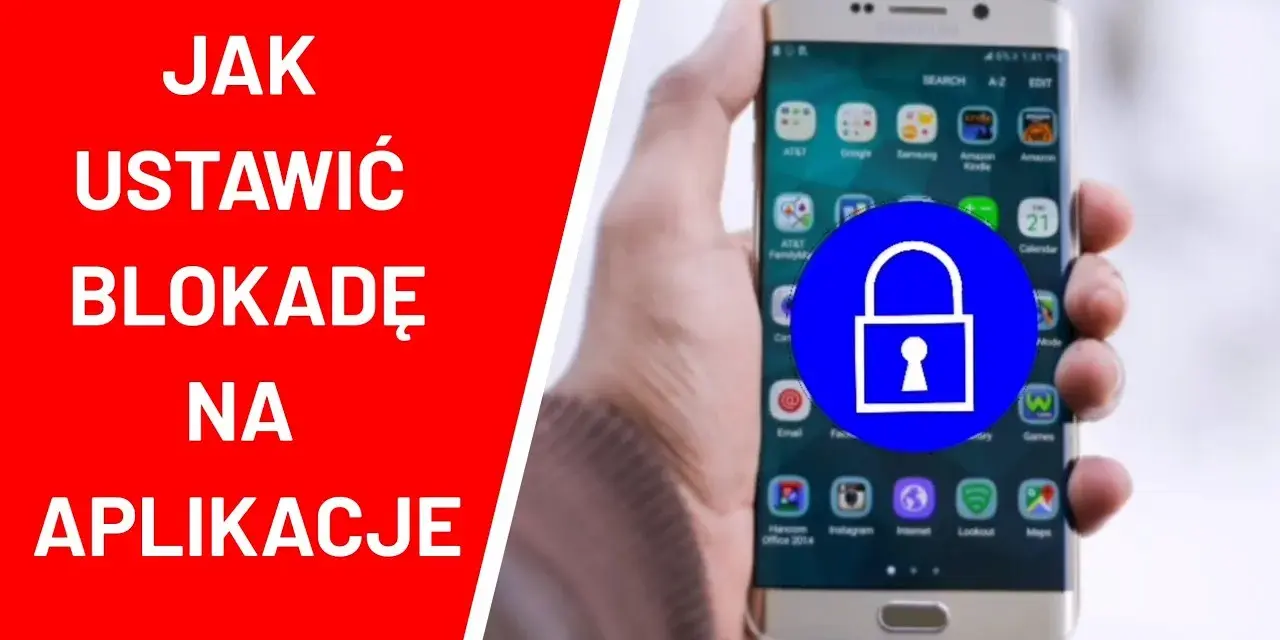 Jak odblokować aplikacje mobilne i uniknąć frustracji z blokadą
