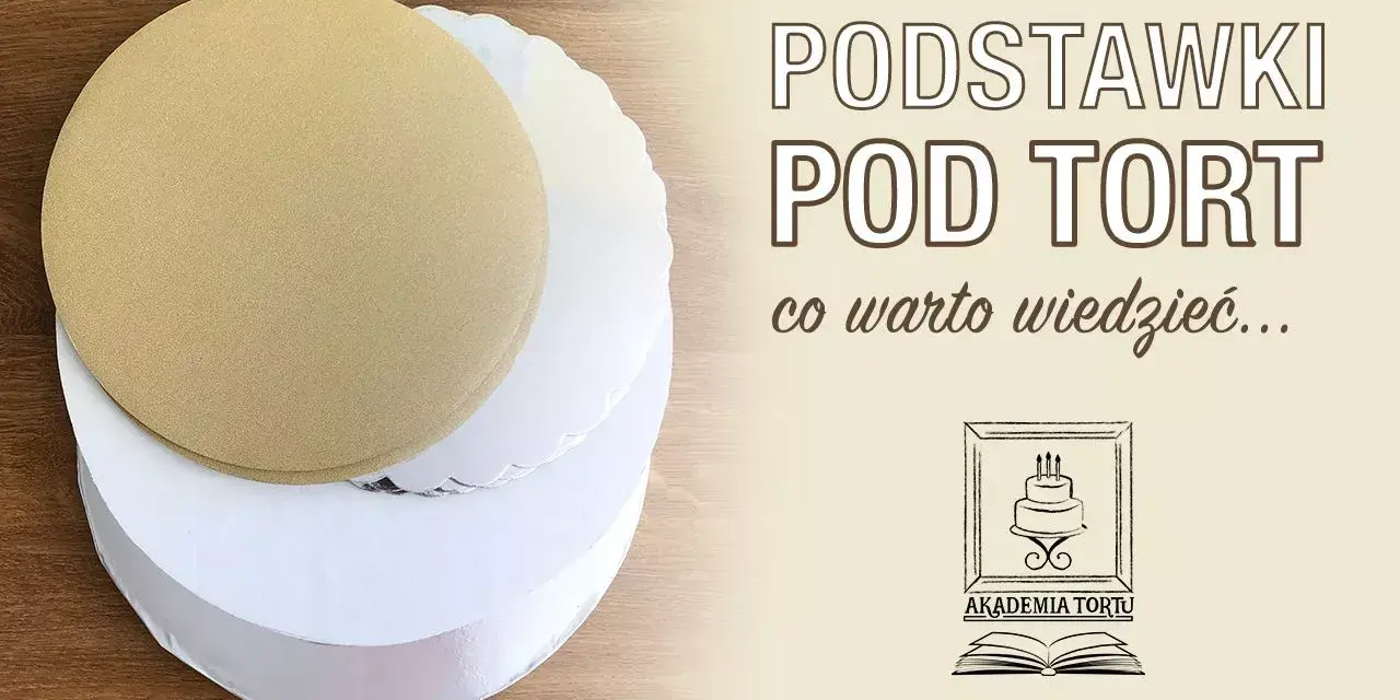 Jak zrobić podkład pod tort? Stabilny i estetyczny DIY!