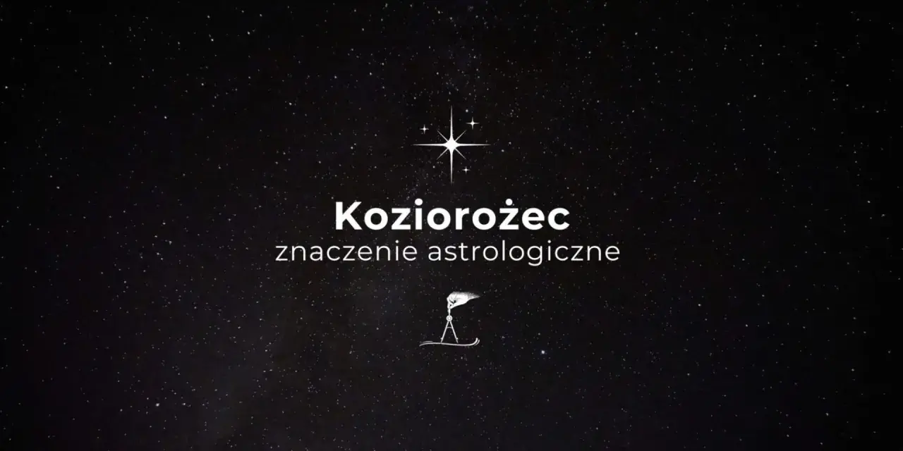 Gwiazdy nad głową, a na ekranie tekst "Koziorożec znaczenie astrologiczne". Symbolizuje to podróż przez kosmos i odkrywanie tajemnic znaku zodiaku Koziorożec.