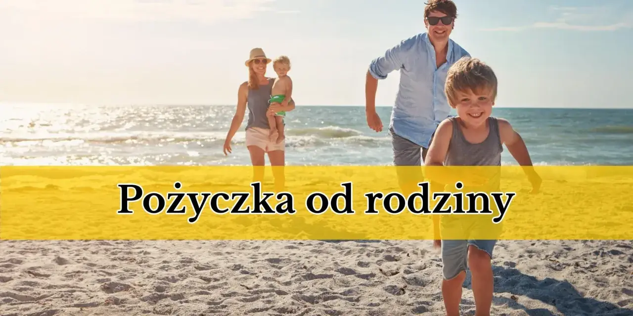 Szczęśliwa rodzina na plaży, tekst "Pożyczka od rodziny" sugeruje, że zwrot pożyczki od rodziny nie musi być obciążeniem, nawet jeśli urząd skarbowy jest w pobliżu.