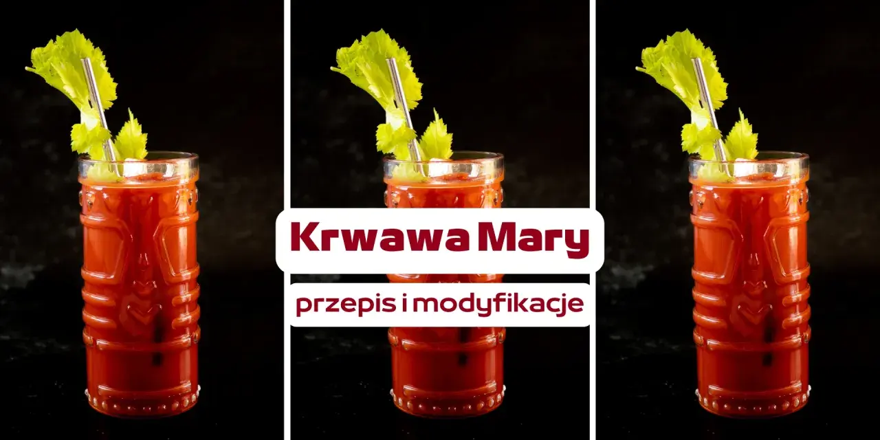 Jak zrobić idealną Krwawą Mary? Przepis, wariacje, porady.