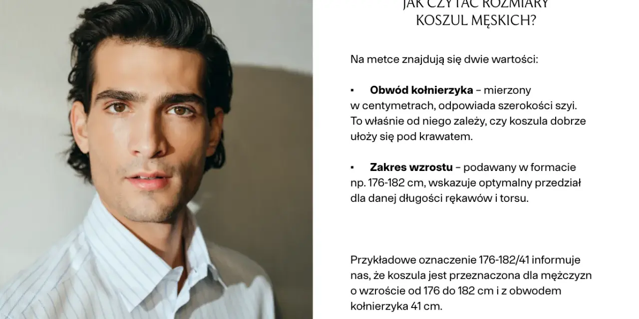 Mężczyzna w koszuli w paski. Tekst wyjaśnia, jak zmierzyć koszulę męską, podając obwód kołnierzyka i zakres wzrostu.