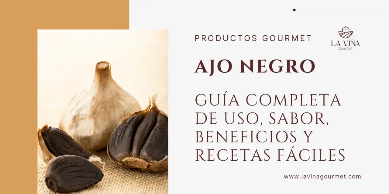 Ajo negro: descubre para qué sirve, su sabor, beneficios y recetas fáciles. Una guía completa de productos gourmet.