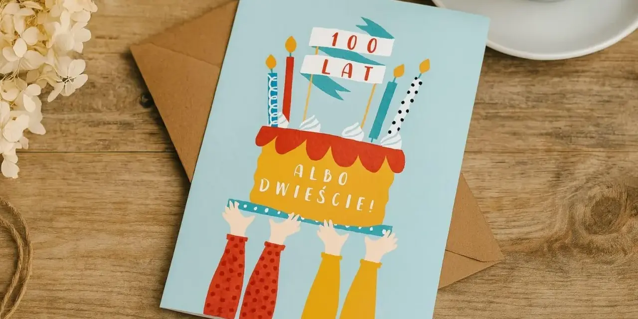 Urocza kartka z tortem i świeczkami, z napisem "100 lat albo dwieście!". Idealne życzenia dla babci na urodziny.