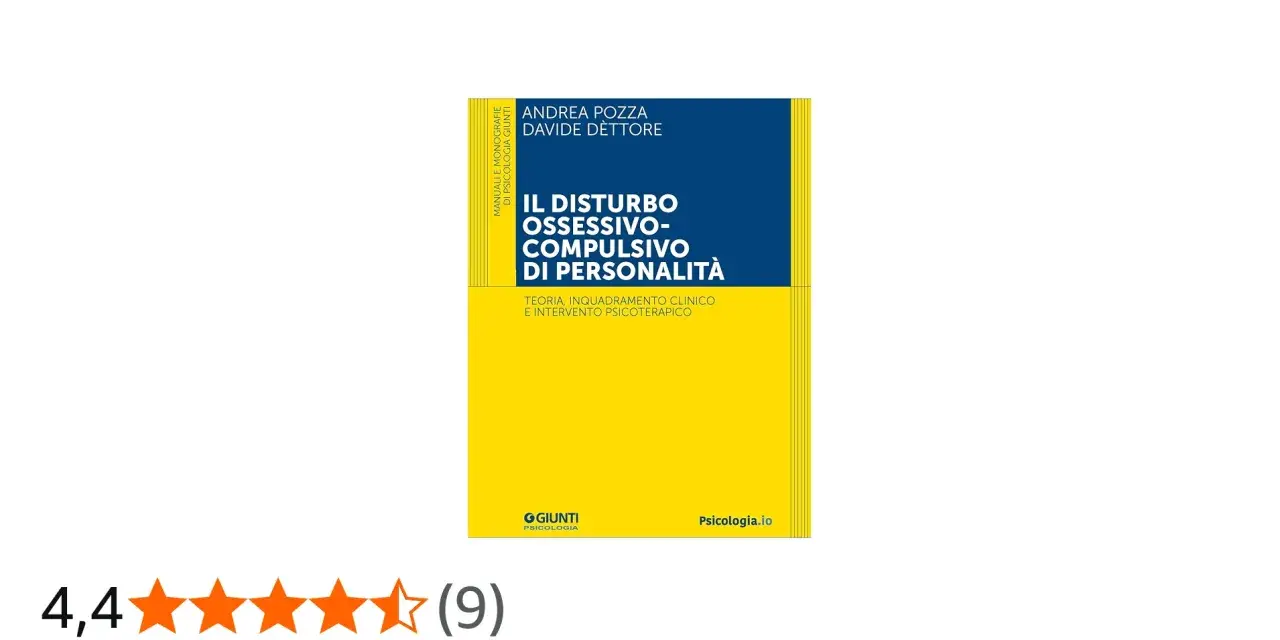 Copertina del libro "Il disturbo ossessivo-compulsivo di personalità", con autori Pozza e Dettore. Analizza teoria, clinica e intervento.