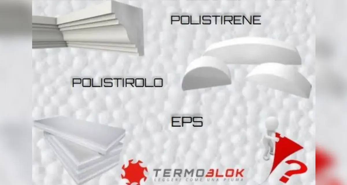 Polistirolo, polistirene, EPS: materiali leggeri con diverse densità polistirolo kg/m3. Termoblock, leggeri come una piuma.