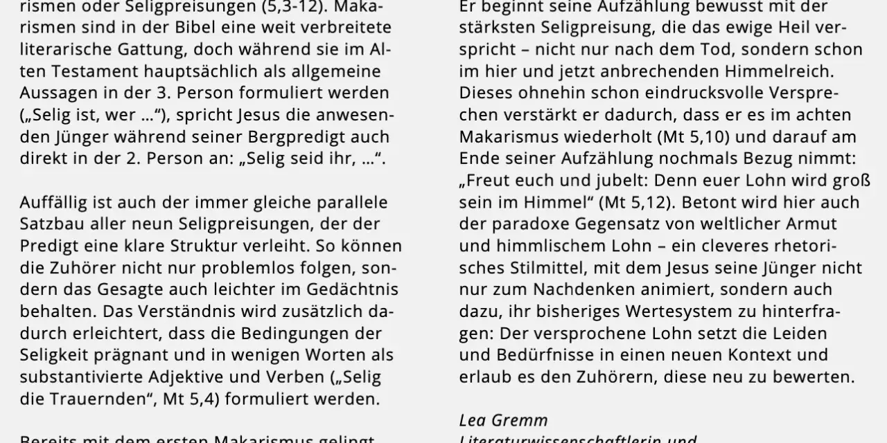 Die Bergpredigt (Mt 5) beginnt mit Seligpreisungen. Jesus spricht seine Jünger direkt an.