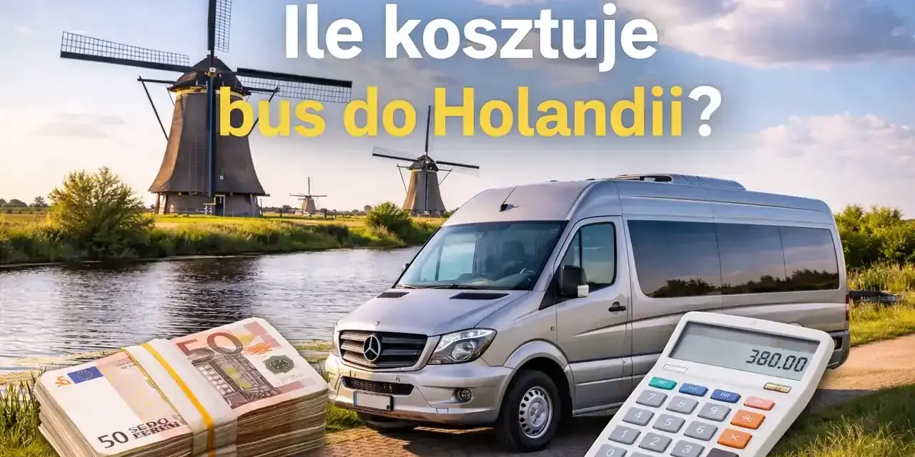 Ile kosztuje bus do Holandii? Stos pieniędzy i kalkulator obok srebrnego busa na tle holenderskich wiatraków.