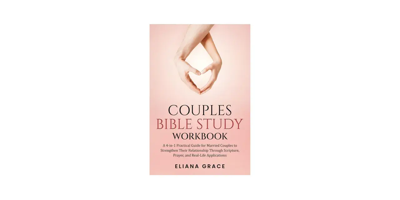 Cover of "Couples Bible Study Workbook" featuring hands forming a heart. A guide for married couples to strengthen their relationship.