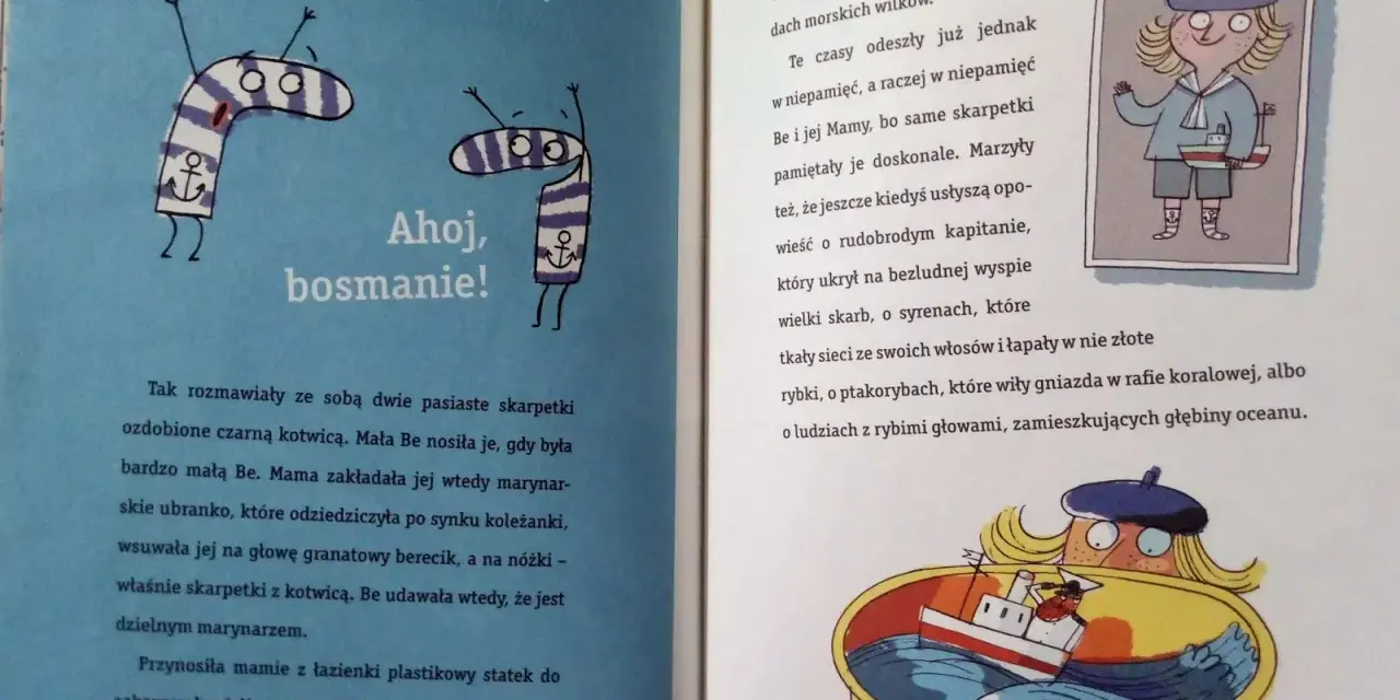 Niesamowite przygody dziesięciu skarpetek streszczenie: dwie pasiaste skarpetki z kotwicami, które kiedyś nosiła mała Be, wspominają morskie opowieści.