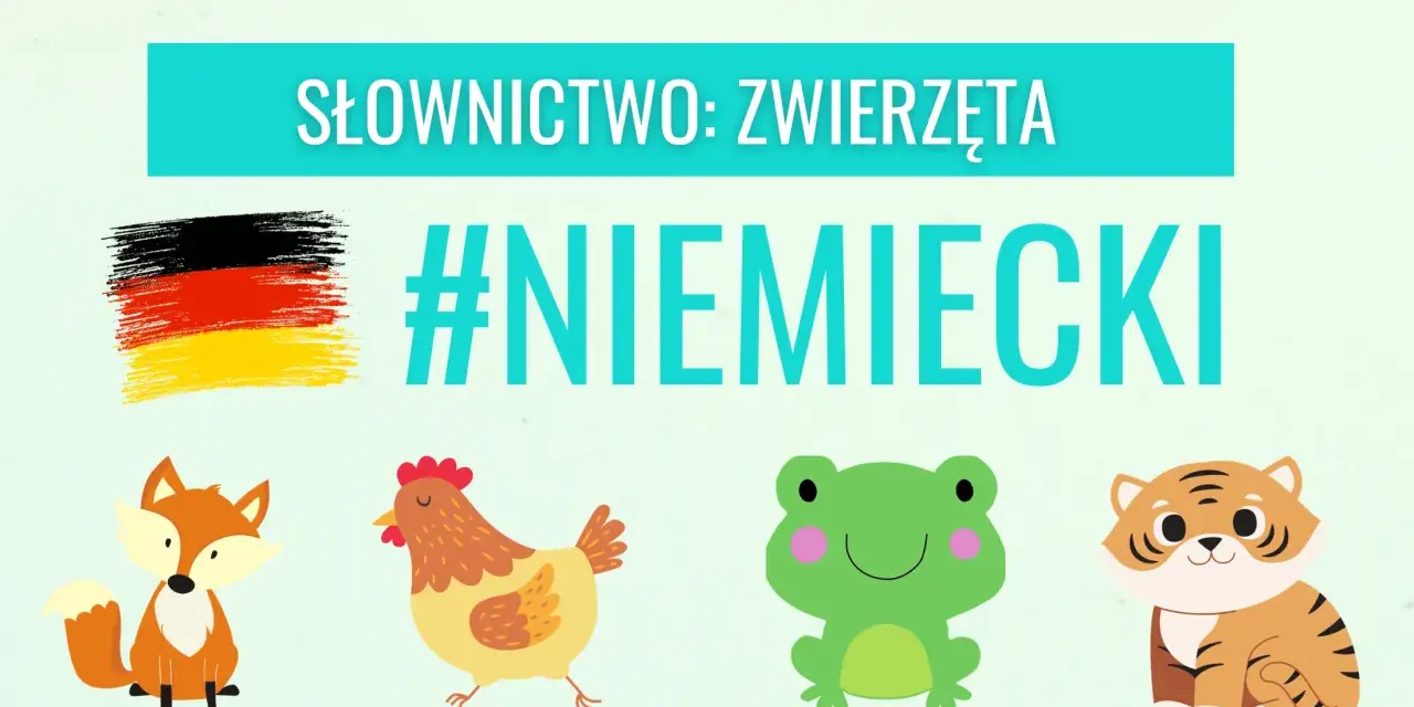 Słownictwo: zwierzęta po niemiecku. Lis, kura, żaba i tygrys uczą się języka. #NIEMIECKI