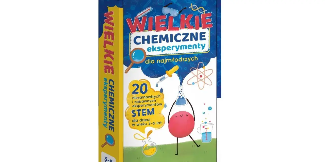 Chemia dla dzieci: 5 bezpiecznych eksperymentów, które zachwycą!