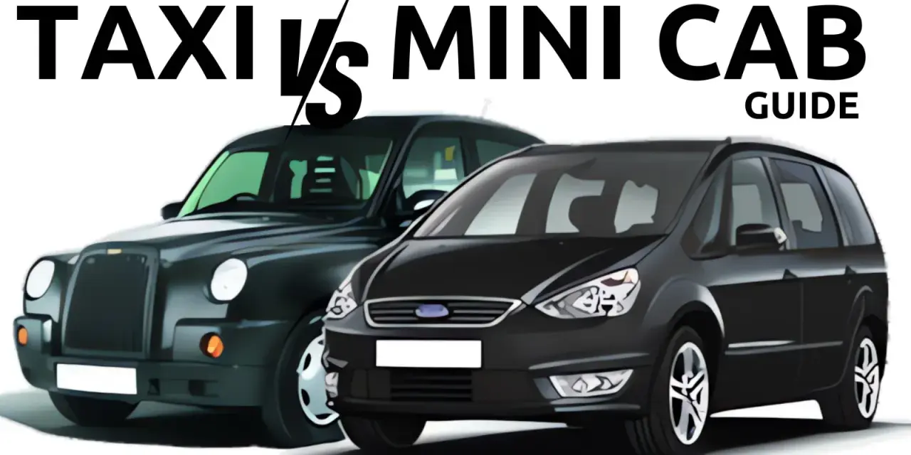 Ein schwarzer Londoner Taxi und ein schwarzer Minivan stehen nebeneinander. Der Text "TAXI VS MINI CAB GUIDE" ist darüber zu lesen.