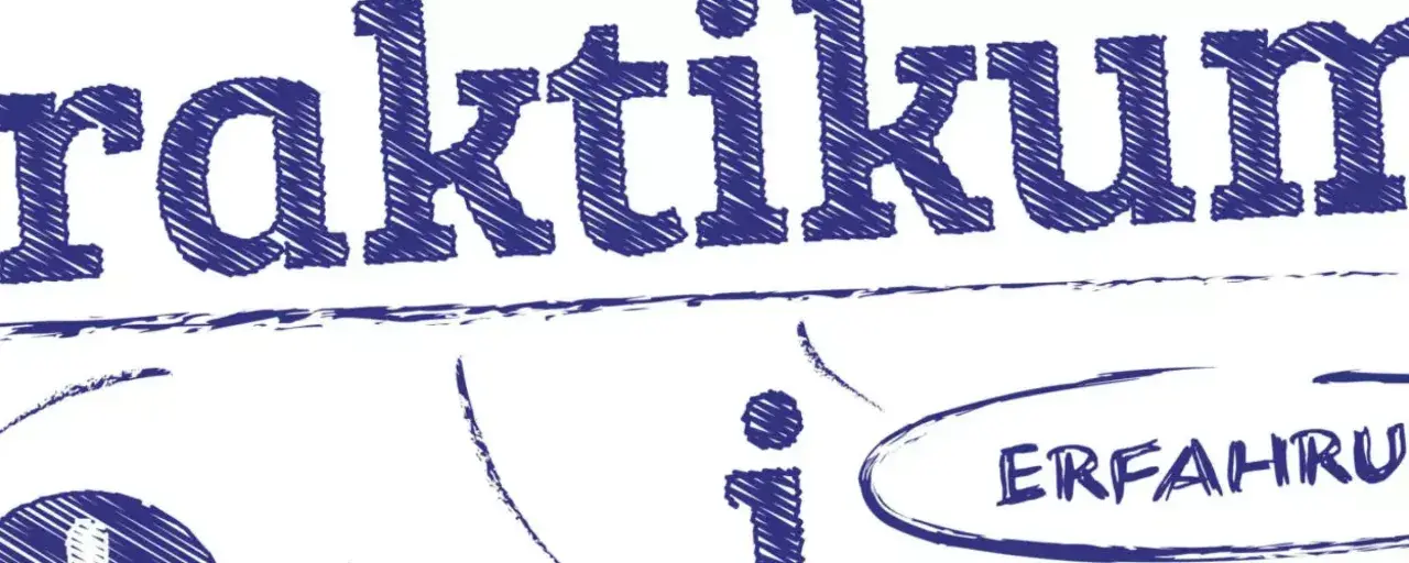 Das Wort "Praktikum" in blauer, gekritzelter Schrift. Darunter ein Kreis mit dem Wort "Erfahrung". Ideal für ein Praktikum nach der Schule.