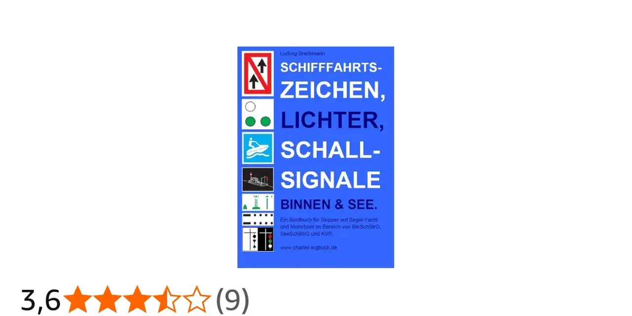 Buchcover zeigt Schifffahrtszeichen, Lichter und Schall-Signale. So kann jedes Schiff signal geben.
