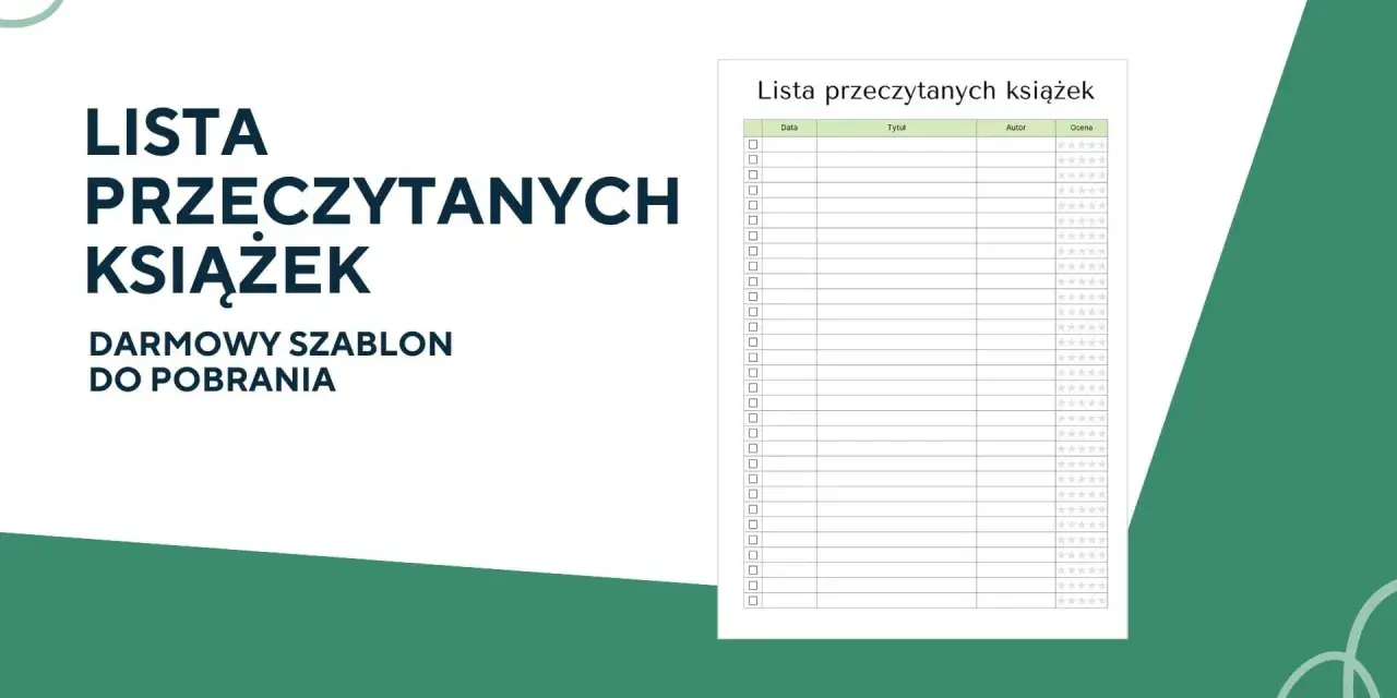 Lista przeczytanych książek – darmowy szablon do pobrania. Pomaga śledzić książki, które trzeba przeczytać, z miejscem na datę, tytuł, autora i ocenę.