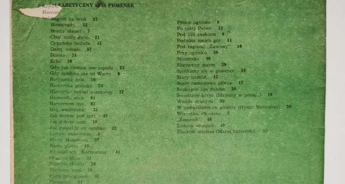 Spis piosenek turystycznych i harcerskich. "Płonie ognisko", "Harcerzem być", "Zielony płomień" i wiele innych.