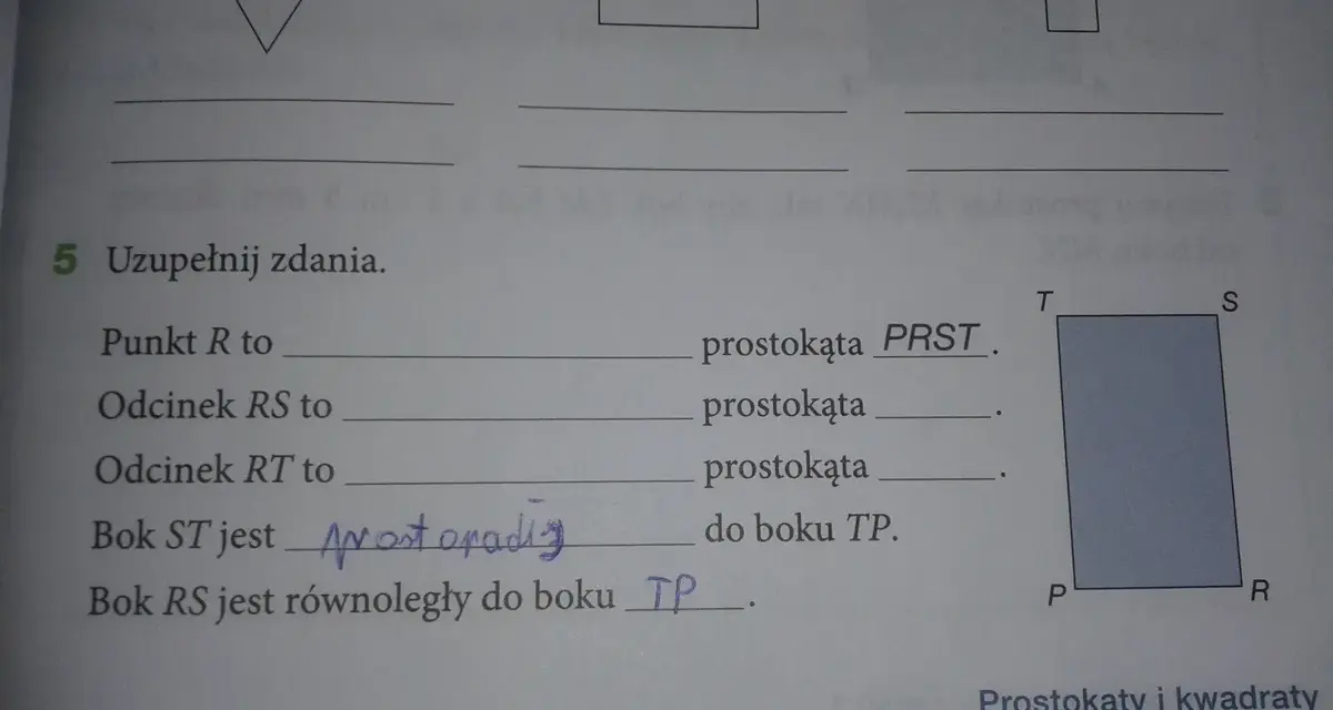 Uzupełnianie zadań o prostokątach. Proste pytania, trywialne odpowiedzi. Prostokąt PRST.