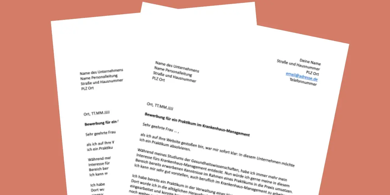 Bewerbung nach Praktikum: Dokumente mit Adressfeldern und Texten, die eine Bewerbung für ein Praktikum im Krankenhaus-Management beschreiben.