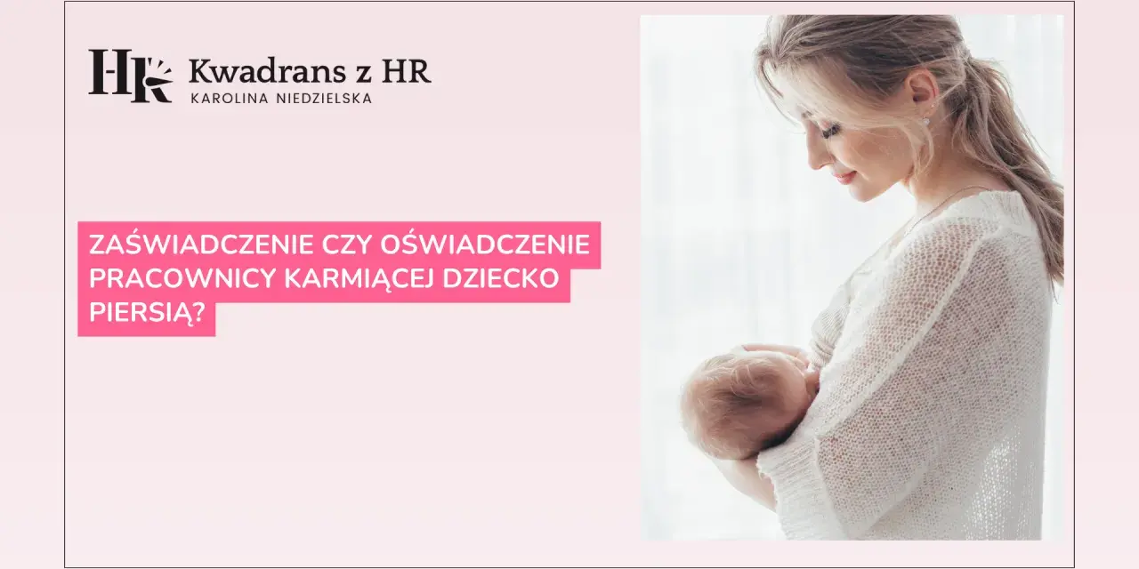 Matka karmiąca piersią dziecko. Czy potrzebne jest zaświadczenie od lekarza, by udokumentować ten fakt w pracy?
