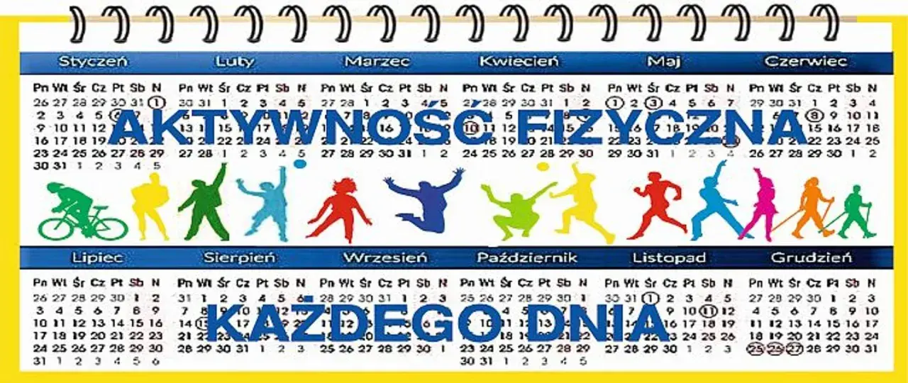 Kalendarz z kolorowymi sylwetkami ludzi w ruchu i hasłem "AKTYWNOŚĆ FIZYCZNA KAŻDEGO DNIA".