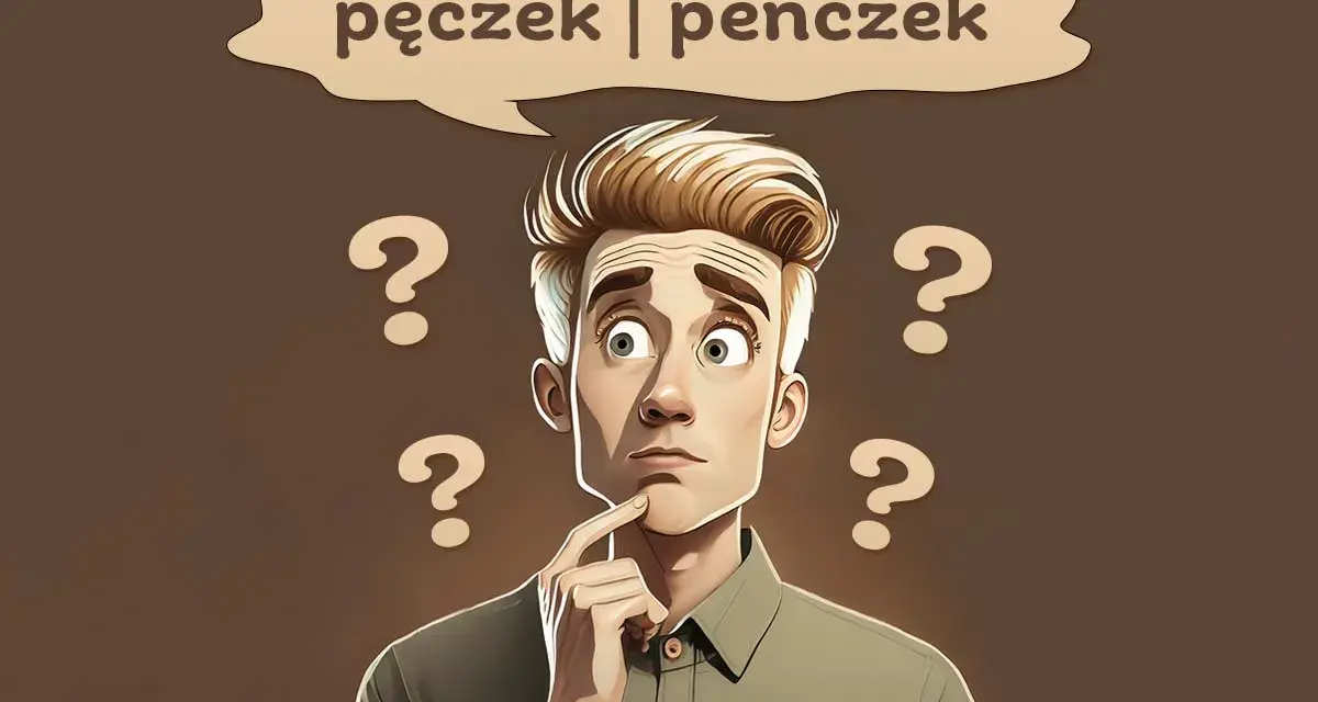 Zastanawia się, zza jaka to część mowy. Wokół niego unoszą się znaki zapytania, a w chmurce widnieje "pęczek | penczek".