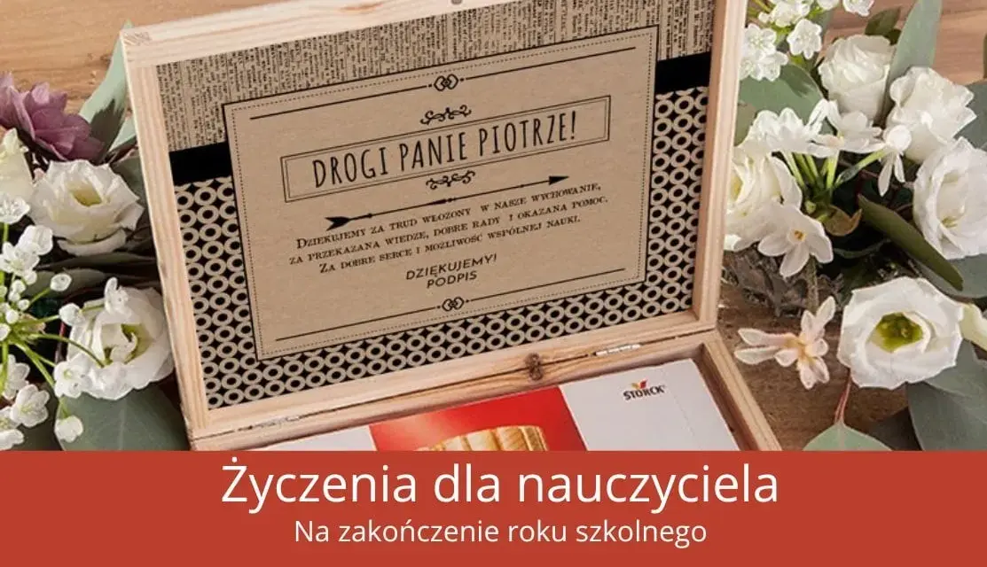 Co powiedzieć wychowawczyni na koniec roku, by wzruszyć i podziękować
