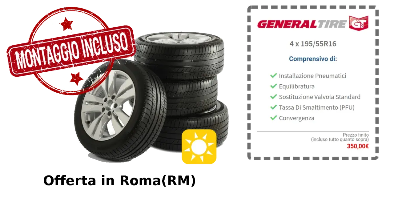 Offerta pneumatici General Tire 4 x 195/55R16 a Roma(RM), montaggio incluso. Prezzo 350€.