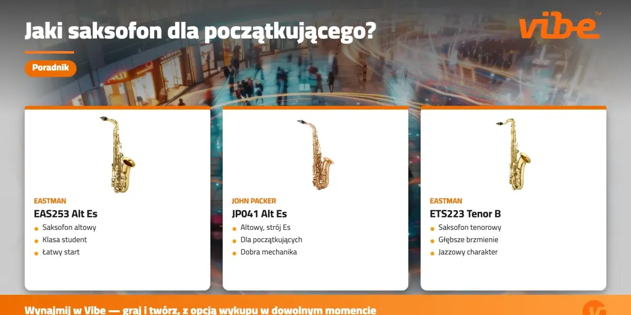 Poradnik prezentuje różne rodzaje saksofonów: altowy EAS253, altowy JP041 i tenorowy ETS223, idealne dla początkujących.