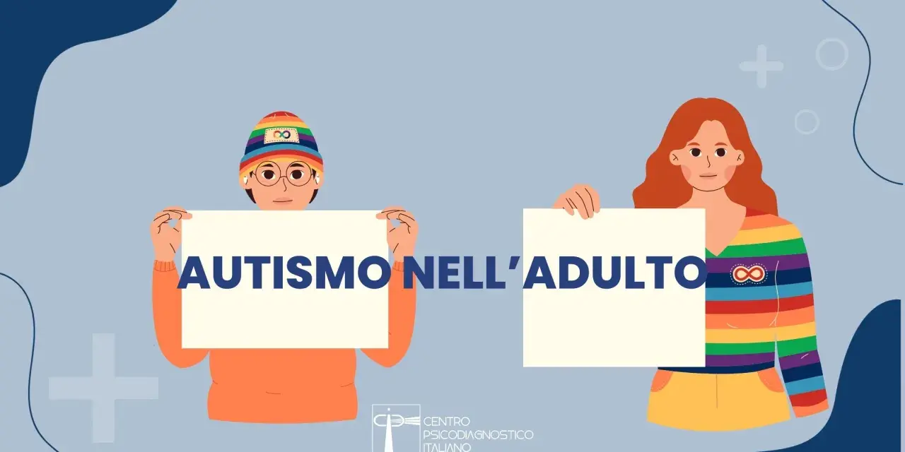 Due persone con cartelli: "AUTISMO NELL'ADULTO". Il centro diagnostico italiano si occupa di chi diagnostica l'autismo negli adulti.