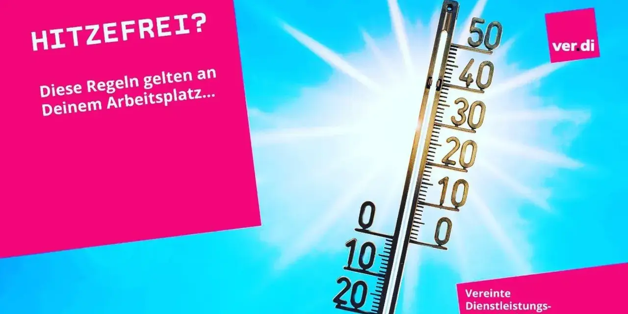 Thermometer zeigt hohe Temperaturen. Text fragt nach "Hitzefrei?" und Regeln am Arbeitsplatz.