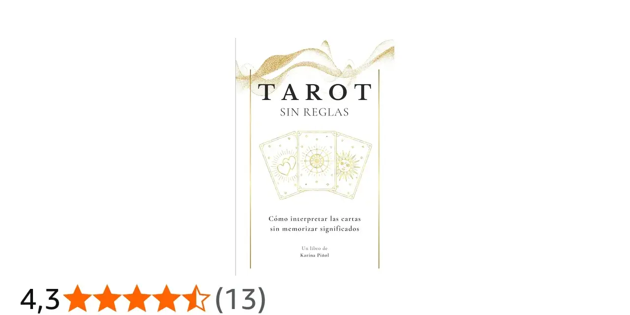 Libro "Tarot Sin Reglas" de Karina Piñol, enseña cómo leer las cartas sin memorizar significados.