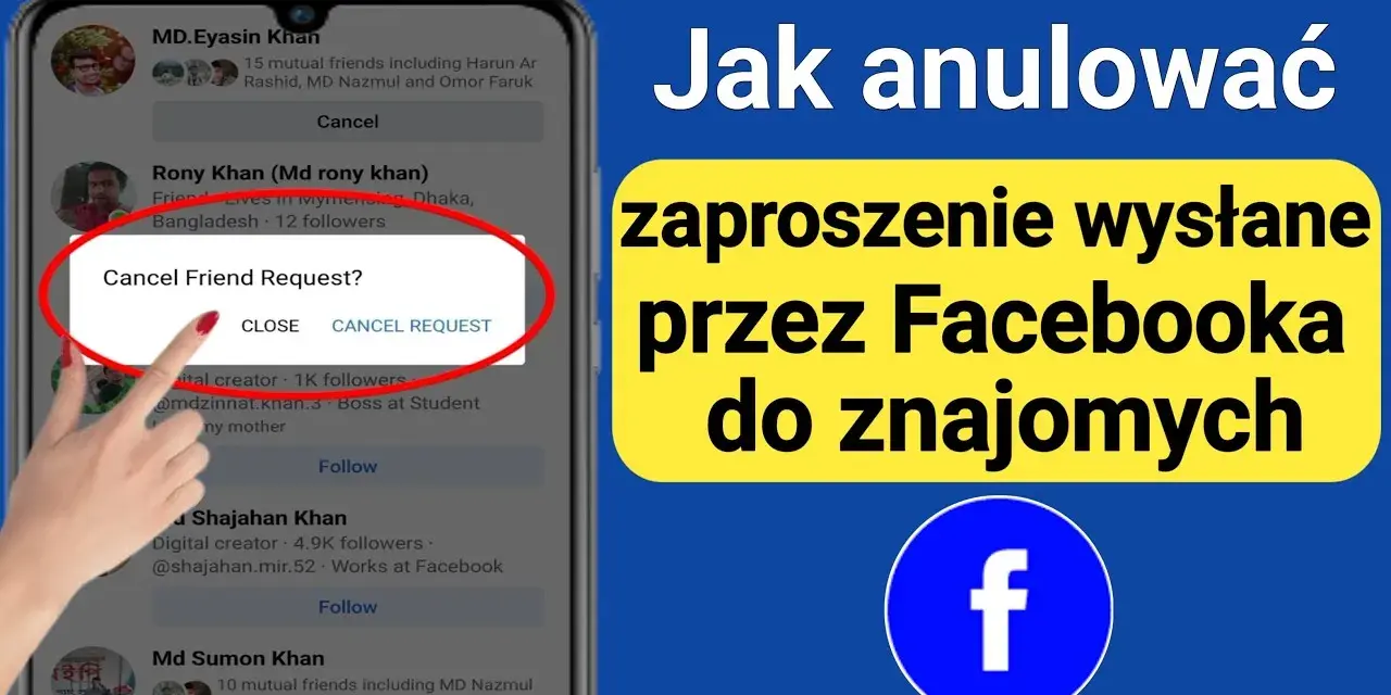 Jak cofnąć zaproszenie na fb i uniknąć nieprzyjemnych sytuacji