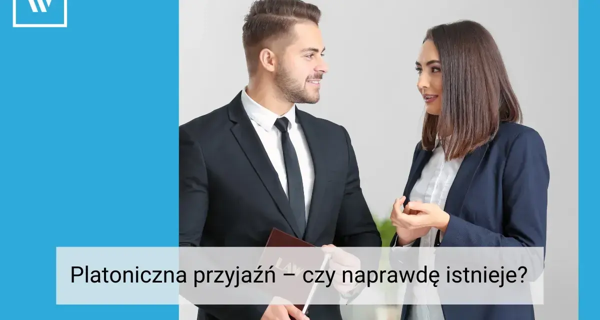 Mężczyzna i kobieta w garniturach rozmawiają. Czy istnieje relacja platoniczna?