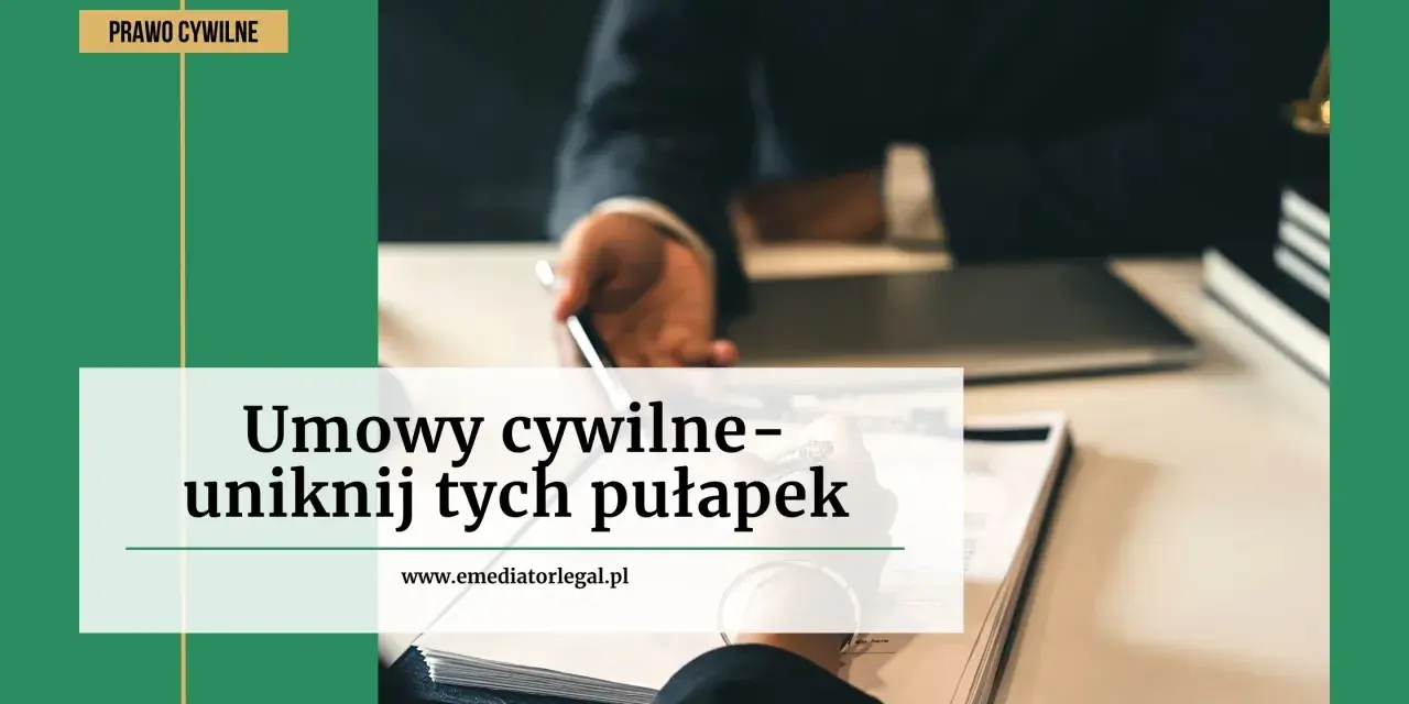 Prawnik podaje długopis do podpisania umowy cywilnej. Unikaj pułapek w umowach.
