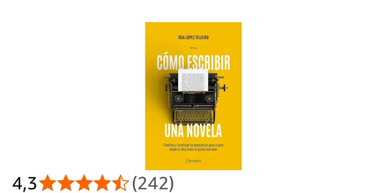 Portada del libro "Cómo escribir una novela" de Iria López Teijeiro, con una máquina de escribir antigua. Guía para los pasos para escribir una novela.