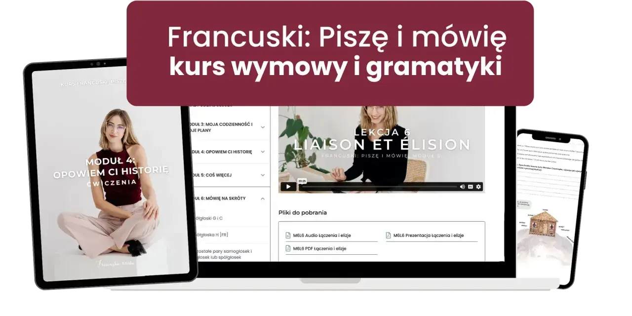Kurs francuskiego: Piszę i mówię. Nauka podstawowych zwrotów po francusku, wymowy i gramatyki.