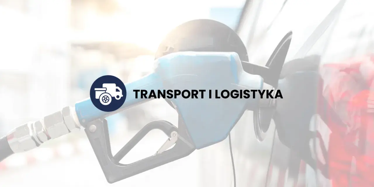 Dystrybutor paliwa i logo "Transport i Logistyka". Zastanawiasz się, ile zarabia logistyk?