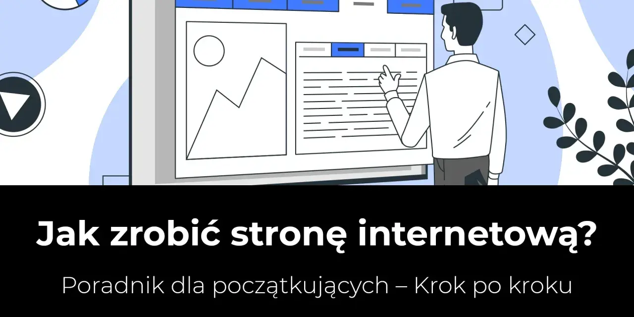 Ilustracja mężczyzny tworzącego stronę internetową na ekranie komputera.