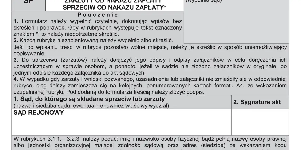 Formularz sprzeciwu od nakazu zapłaty. Czy nakaz zapłaty jest wyrokiem? Nie, to tylko dokument, który można zaskarżyć.