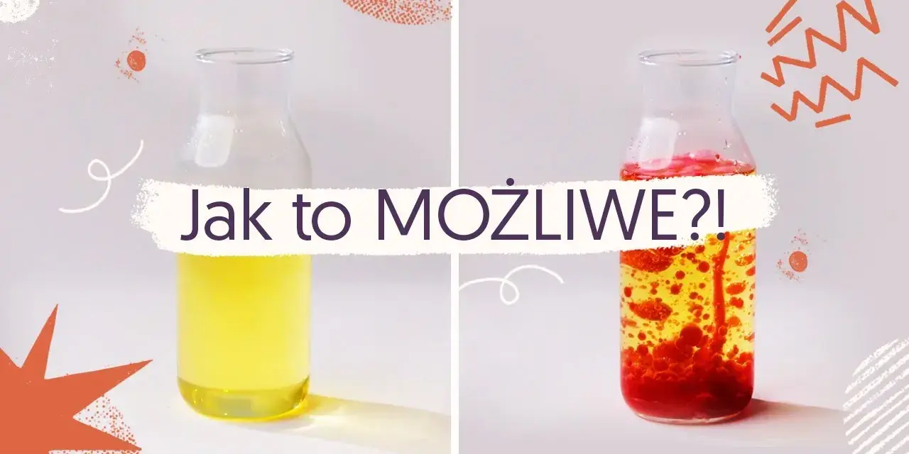 Olej i woda: Proste eksperymenty, które zachwycą Twoje dziecko!