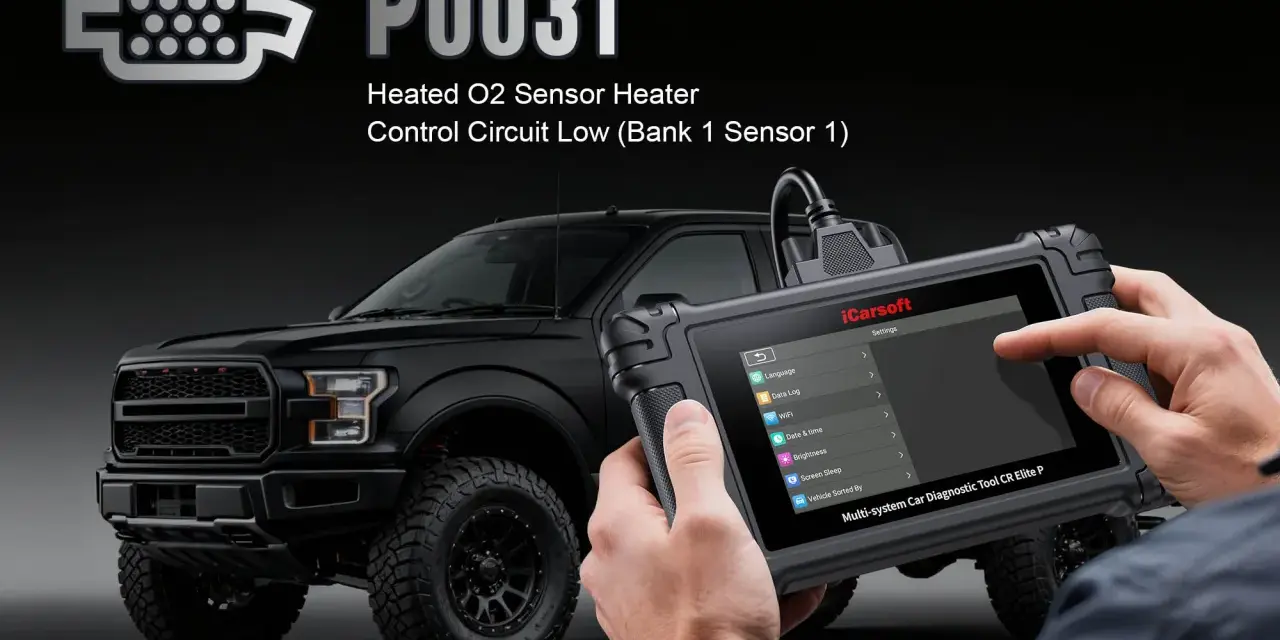 Diagnosing a P0031 code: Heated O2 Sensor Heater Control Circuit Low on a black truck with an iCarsoft diagnostic tool.