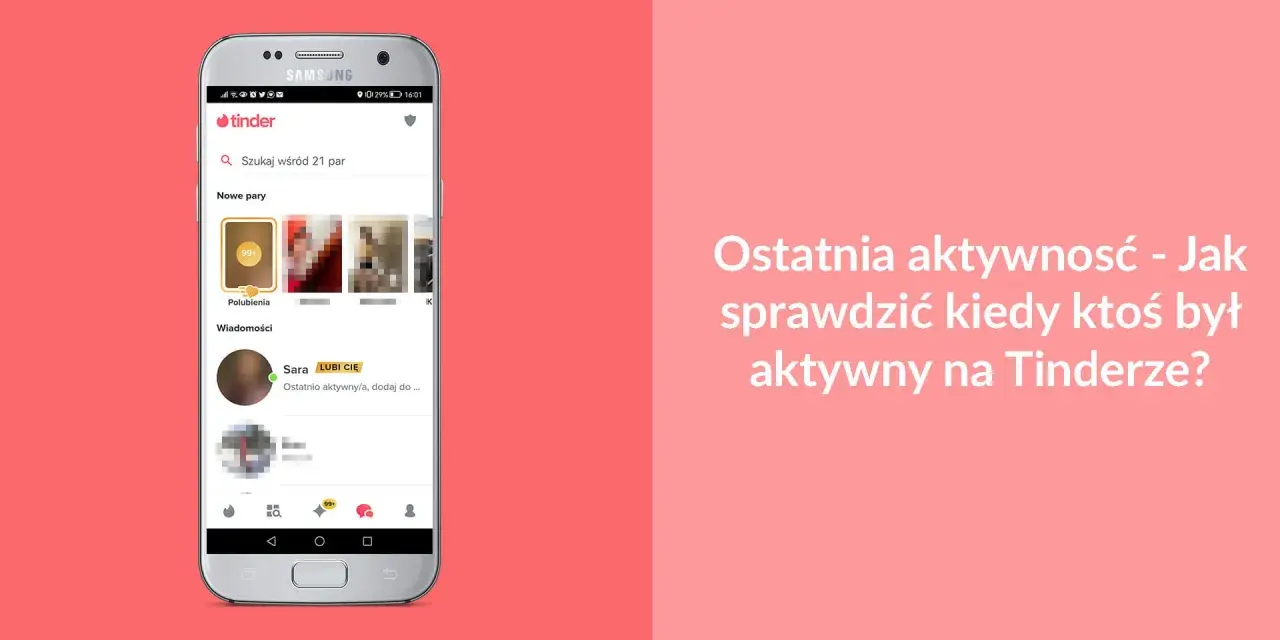 Telefon z aplikacją Tinder. Widoczna lista wiadomości, gdzie Sara jest "Ostatnio aktywna". Dowiedz się, czy na Tinderze widać, czy ktoś jest online.