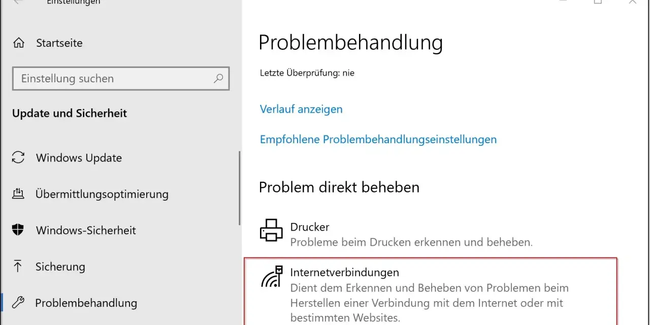 Windows 10 Einstellungen: Problembehandlung, Internetverbindungen auswählen.