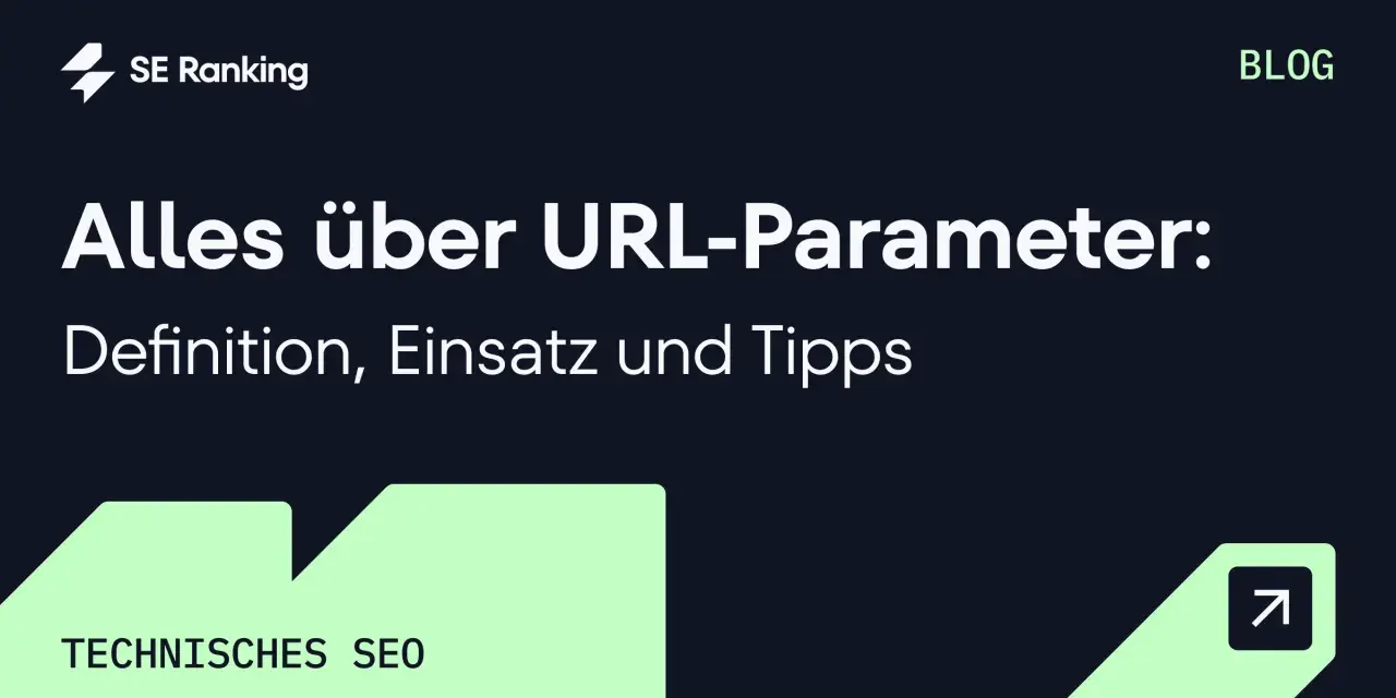 Alles über URL-Parameter: Definition, Einsatz und Tipps für technisches SEO. Lerne, wie du den get parameter optimal nutzt.