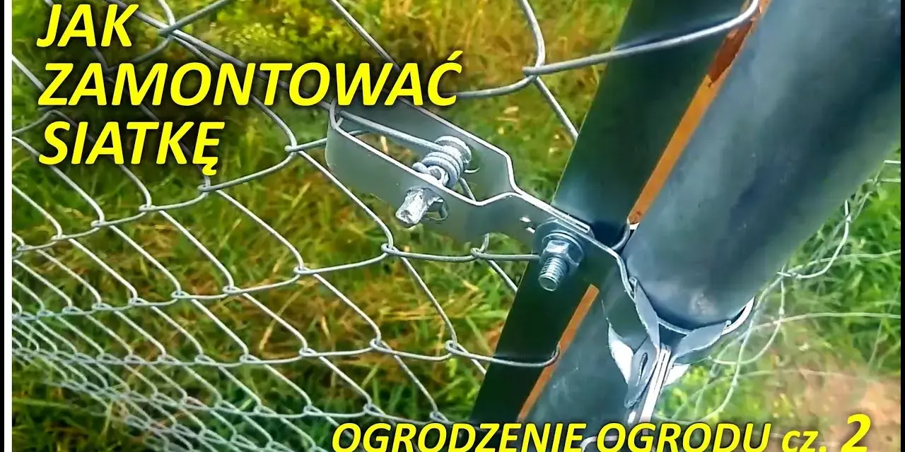 Montaż siatki na kotwach: uniknij błędów i zyskaj trwałość